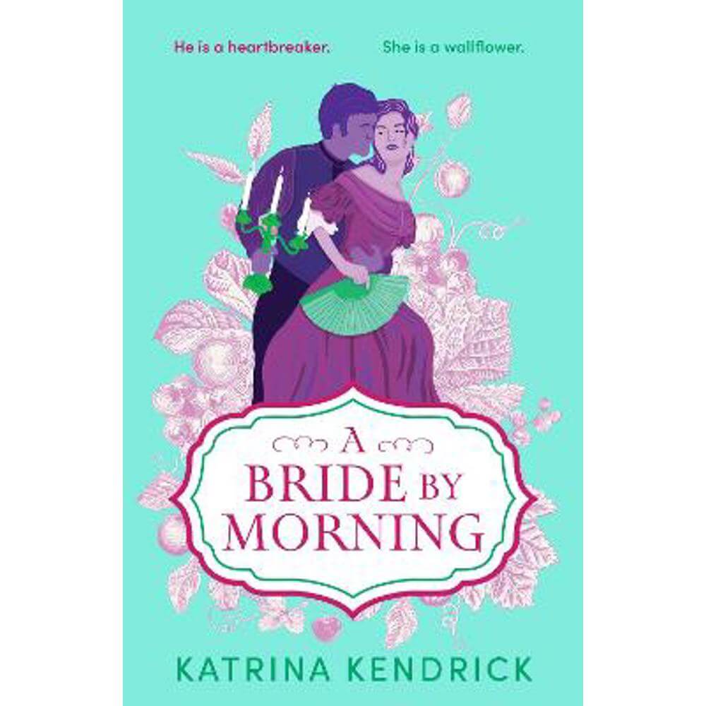 A Bride by Morning (Paperback) - Katrina Kendrick